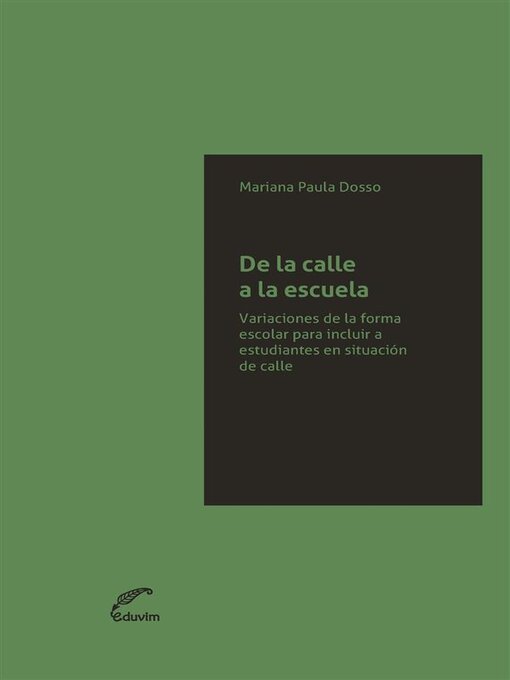Title details for De la calle a la escuela. by Mariana Paula Dosso - Available